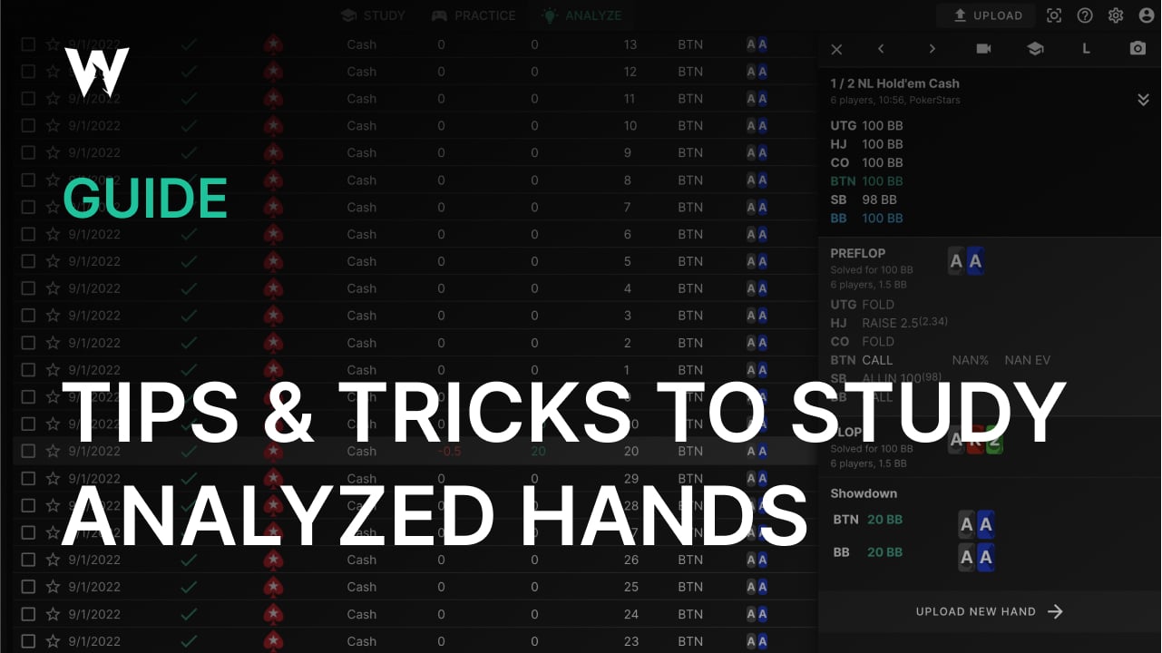 Tips & Tricks to Study Analyzed Hands